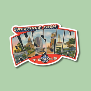 Greetings from Austin Texas Sticker