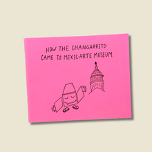 Load image into Gallery viewer, Changarrito Zine

